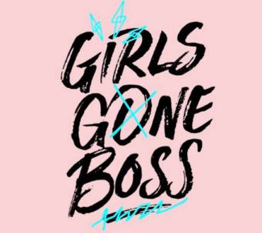 Girls Gone Boss